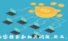  為了滿(mǎn)足您的請求，我將